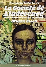 La  société de l'indécence