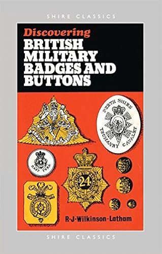 Discovering British Military Badges And Buttons Shire Discovering Wilkinson Latham Robert 9780747804840 Amazon Com Books