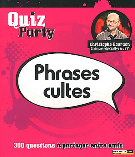 Phrases cultes