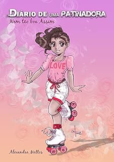 Livro Diário de uma Patinadora