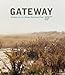 Gateway: Visions for an Urban National Park by Alexander Brash, Jamie Hand