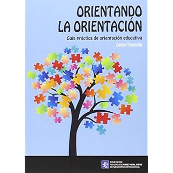 Orientando la orientación (Fundació Carme Vidal Xifre de Neuropsicopedagogia)