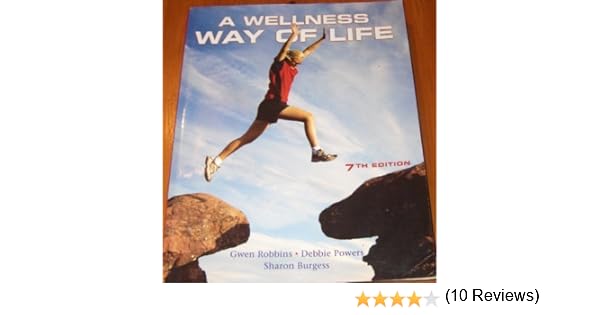 A Wellness Way Of Life 10th Edition Quizzes Humans