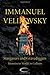 Stargazers and Gravediggers: Memoirs to Worlds in Collision