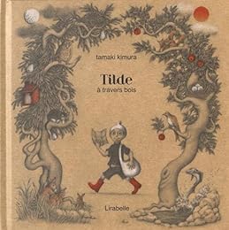 Tilde à travers bois