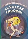 Image de Le Volcan endormi (Bibliothèque verte)