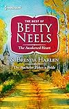 The Awakened Heart & The Bachelor Takes a Bride (The Betty Neels Collection)