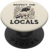 Opossum Respect Locals Raccoon Skunk Possum Men Women Kids PopSockets Adhesive PopGrip