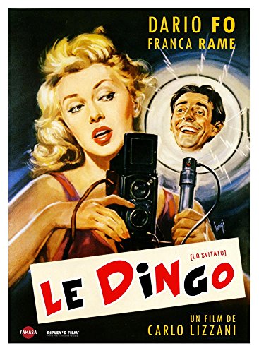 Le Dingo (Lo svitato)