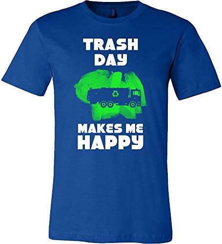 Lifehiker Designs Funny Trash Day Makes Me Happy Garbage Collector T-Shirt