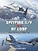 Spitfire II/V vs Bf 109F: Channel Front 1940–42 (Duel)