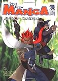 Let's Draw Manga:  Ninja and Samurai