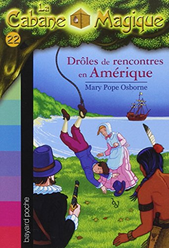 Drôles de rencontres en Amérique