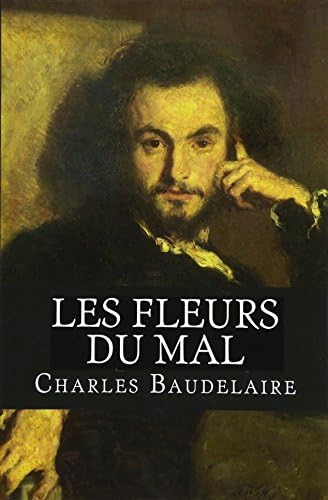 Les Fleurs du Mal (French Edition)
