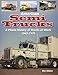 American Semi Trucks: A Photo History from 1943-1979