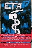 Political Parties and Terrorist Groups 2nd Ed, Perliger, Arie and Pedahzur, Ami, 0415775361