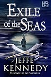 Exile of the Seas (Chronicles of Dasnaria Book 2) by Jeffe Kennedy