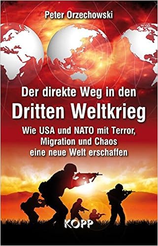Der Direkte Weg In Den Dritten Weltkrieg Amazon De Peter