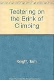 Image de Teetering on the Brink of Climbing