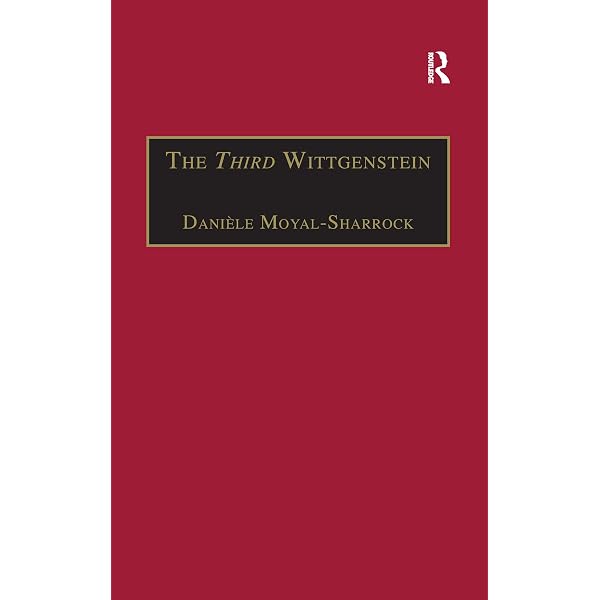 The Third Wittgenstein: The Post-Investigations Works (Ashgate