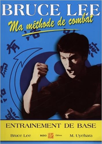 Ma Methode De Combat Jeet Kune Do 2 Entrainement De Base Amazon Fr Lee Bruce Uyehara Mitoshi Livres