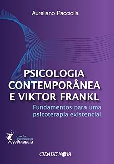 Livro Psicologia contemporânea e Viktor Frankl: Fundamentos para uma psicoterapia existencial