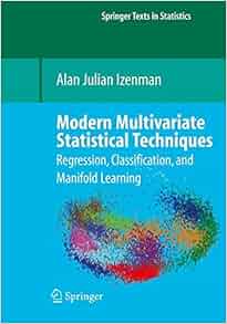 Modern Multivariate Statistical Techniques Regression