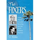 The Fixers: Eddie Mannix, Howard Strickling and the MGM Publicity Machine