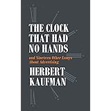 The Clock That Had No Hands and Nineteen Other Essays About Advertising