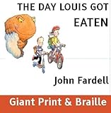 The Day Louis Got Eaten (Andersen Press Picture Books)