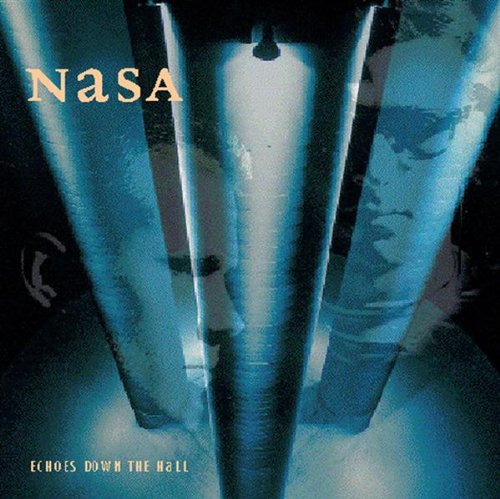 Nasa - Echoes Down The Hall - Zortam Music
