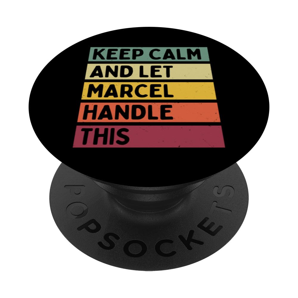 Keep Calm And Let Marcel Handle This Funny Retro Quote PopSockets Adhesive PopGrip