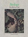 Biology, the Web of Life, Chiras, Daniel D., 0314013431
