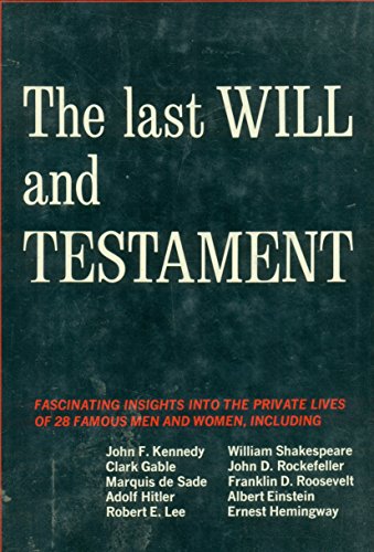 The Last will and testament,