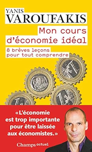Download Mon cours d'économie : 8 brèves leçons pour tout comprendre PDF