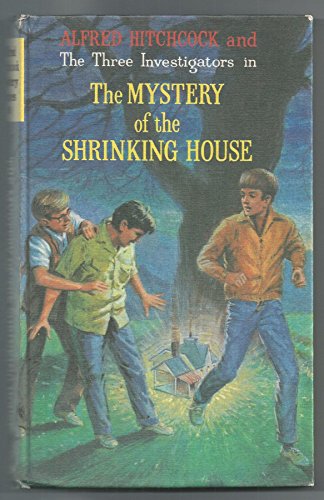 "The Mystery of the Shrinking House (Three Investigators)" 