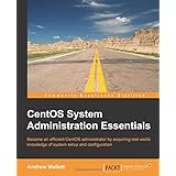 CentOS System Administration Essentials