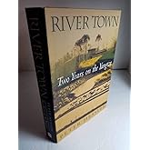 River Town: Two Years On The Yangtze