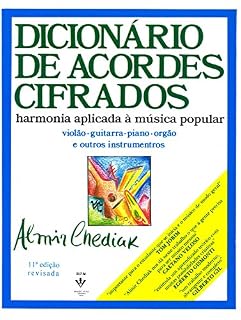 Livro Dicionário de acordes cifrados: Harmonia aplicada à música popular