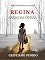 Livro REGINA: Saída das cinzas (Histórias Reais de Fé)