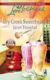 Dry Creek Sweethearts (Dry Creek Series #12) (Love Inspired #439) by