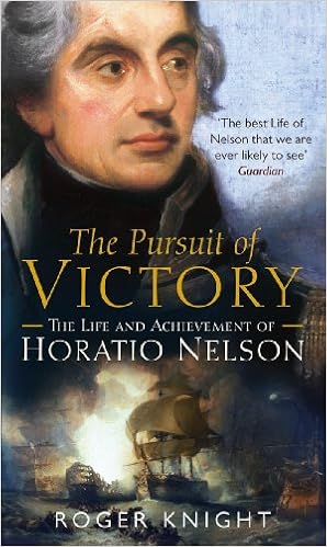 Pursuit Of Victory The Life And Achievement Of Horatio Nelson Knight Roger 9780141007618 Amazon Com Books
