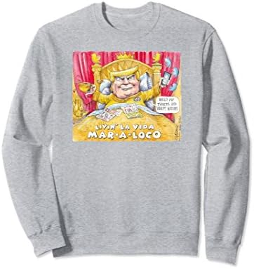 Unisex Matt Wuerker: Trump Livin' La Vida Mar-a-Loco Sweatshirt Medium Heather Grey
