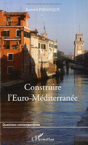 Construire l'Euro-Méditerranée
