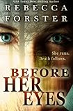 Before Her Eyes: Psychological Thriller