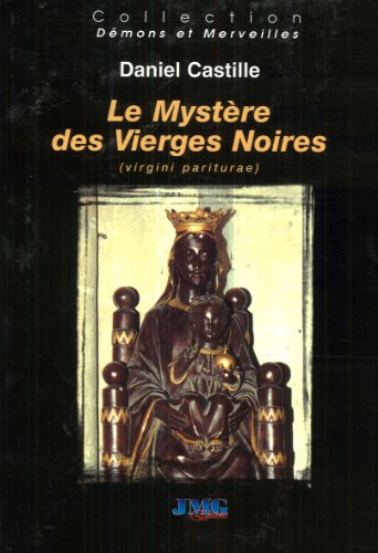 Le  mystère des Vierges noires