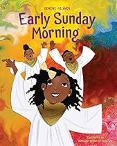 Early Sunday Morning (Denene Millner Books) Early Sunday Morning (Denene Millner Books)