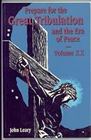 Prepare for the Great Tribulation and the Era of Peace 1579181627 Book Cover
