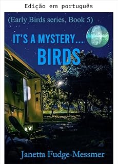 Livro É um mistério... Madrugadoras (Série Pássaros madrugadores Livro 5)