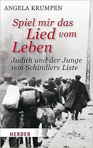 Spiel Mir Das Lied Vom Leben Judith Und Der Junge Von Schindlers Liste Herder Spektrum Amazon De Krumpen Angela Bucher